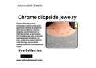 Discover the Beauty of Affordable Elegance with Chrome diopside jewelry.