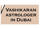 Vashikaran Astrologer in Dubai