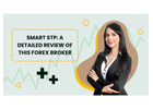 Smart STP: A Detailed Review of This Forex Broker